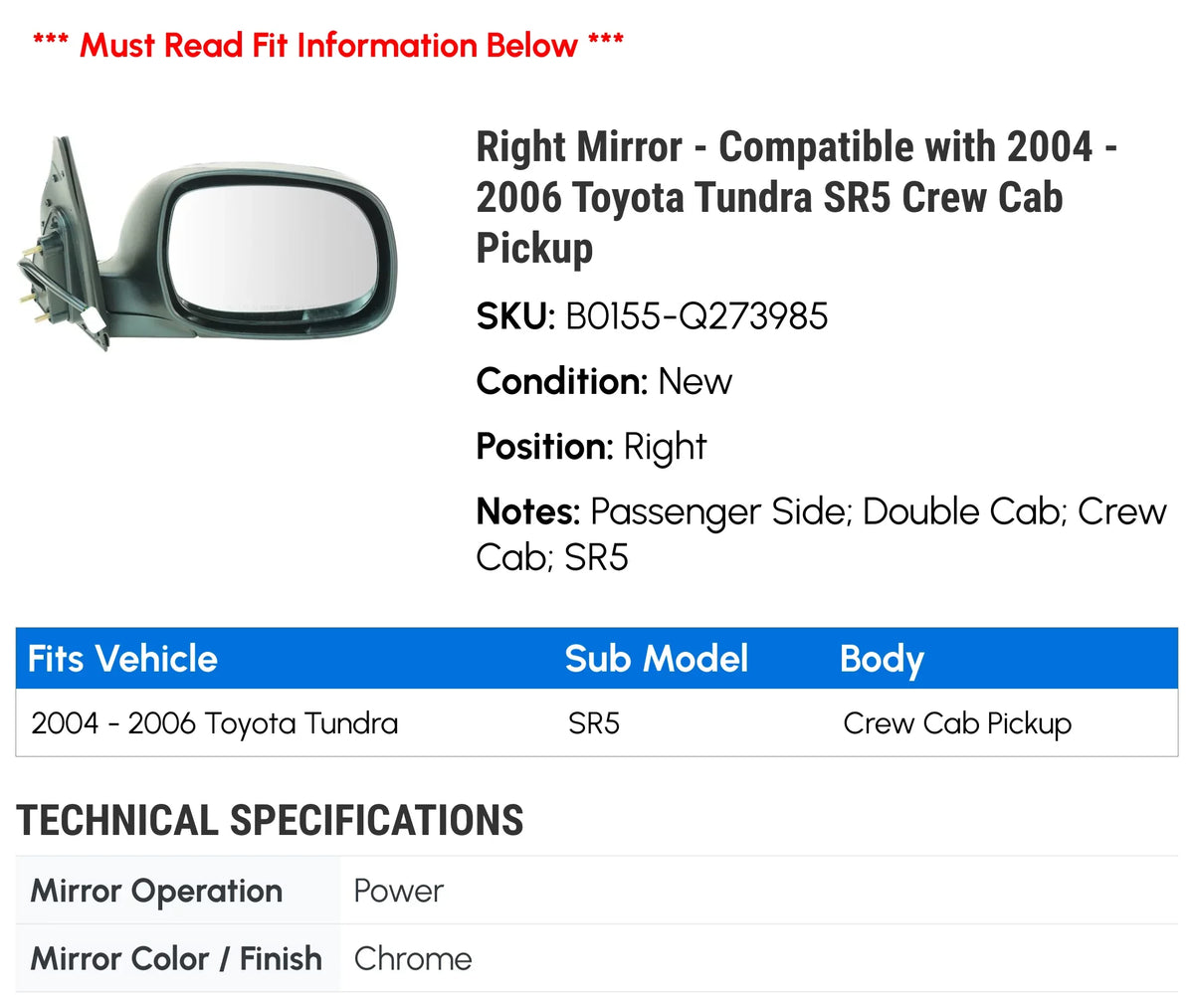 Right Mirror - matching with 2004 - 2006  Tundra SR5 Crew Cab Pickup 2005