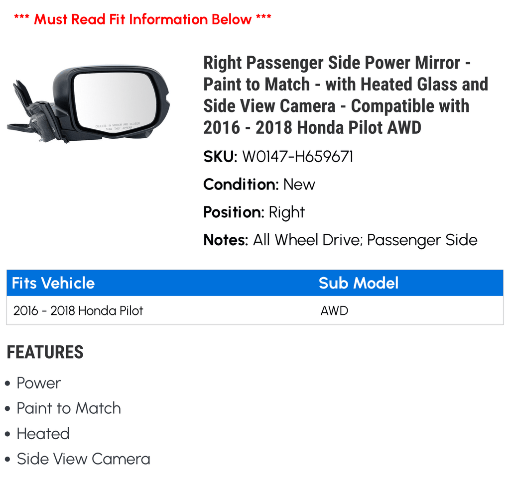 Right Passenger Side Power Mirror - Paint to Match - with Heated Glass and Side View Camera - appropriate with 2016 - 2018 Honda Pilot AWD 2017
