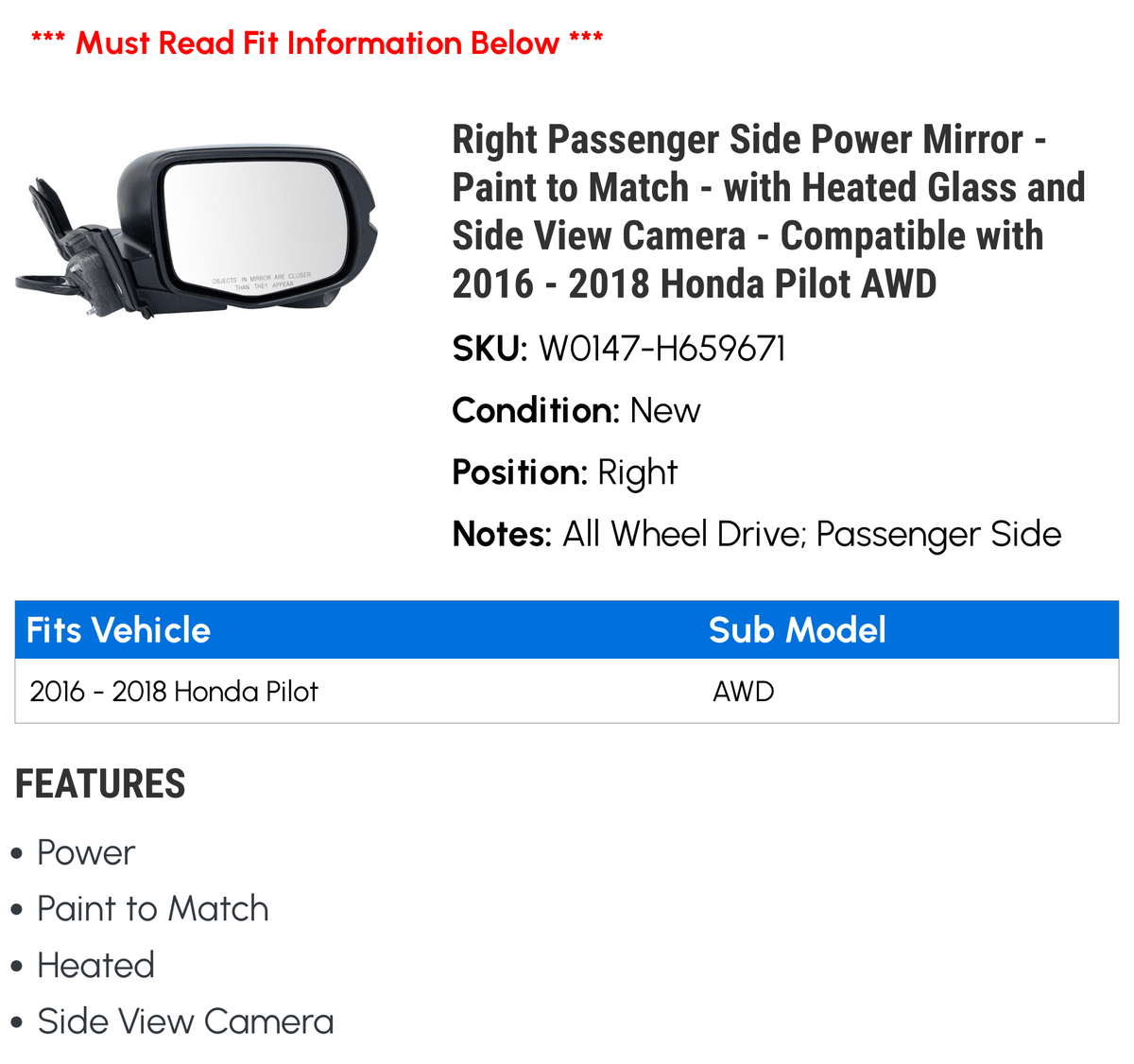 Right Passenger Side Power Mirror - Paint to Match - with Heated Glass and Side View Camera - appropriate with 2016 - 2018 Honda Pilot AWD 2017
