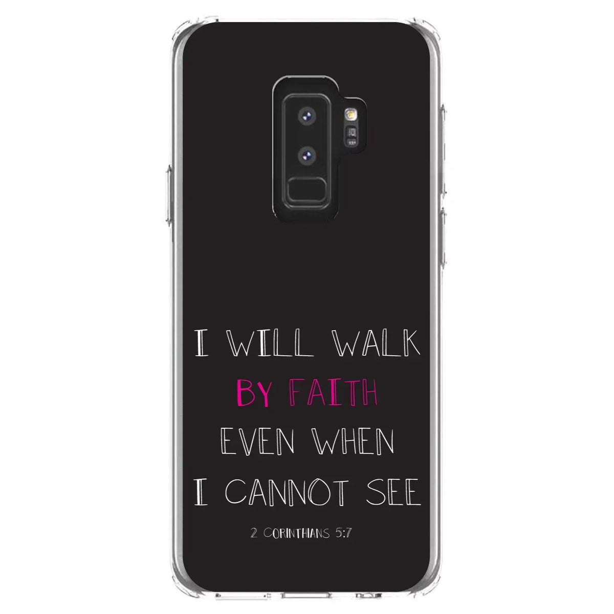 DistinctInk Clear Shockproof Hybrid Case for  Galaxy S9+ PLUS (6.2" Screen) - TPU Bumper, Acrylic Back, Tempered Glass Screen Protector - 2 Corinthians 5:7 - Walk By Faith When I Cannot See