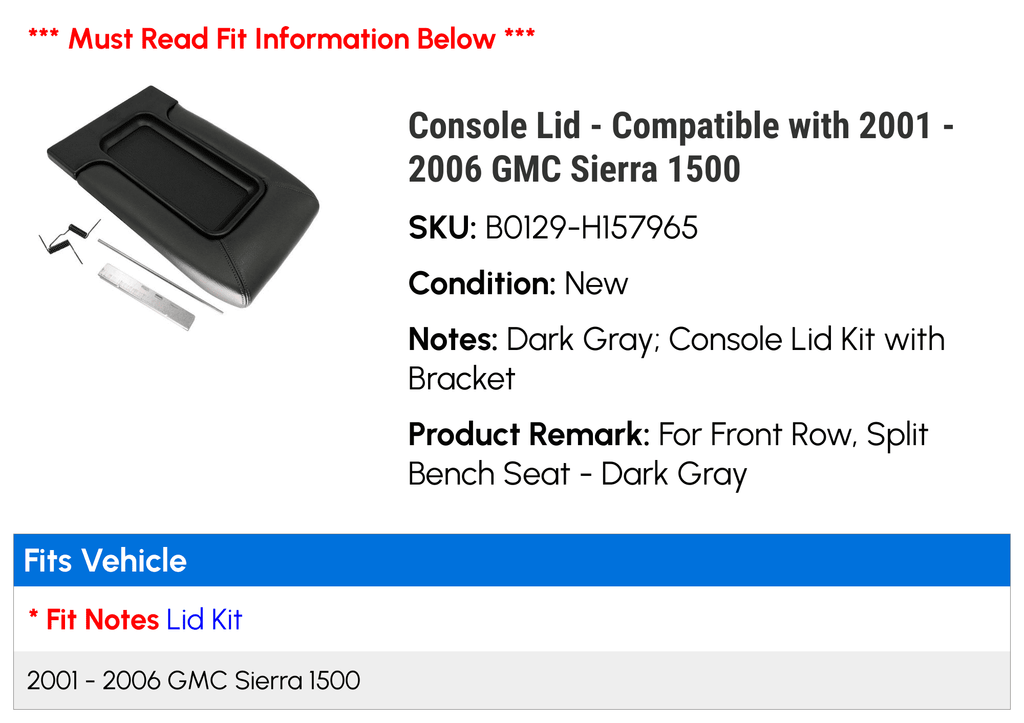 Console Lid - matching with 2001 - 2006 GMC Sierra 1500 2002 2003 2004 2005