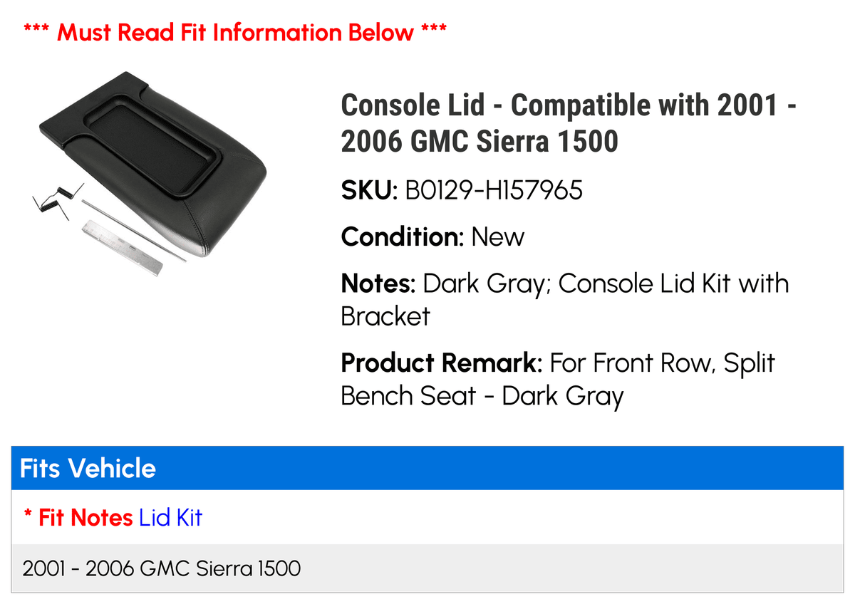 Console Lid - matching with 2001 - 2006 GMC Sierra 1500 2002 2003 2004 2005